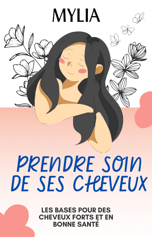 E-Book : Prendre soin de ses cheveux - Mylia Care