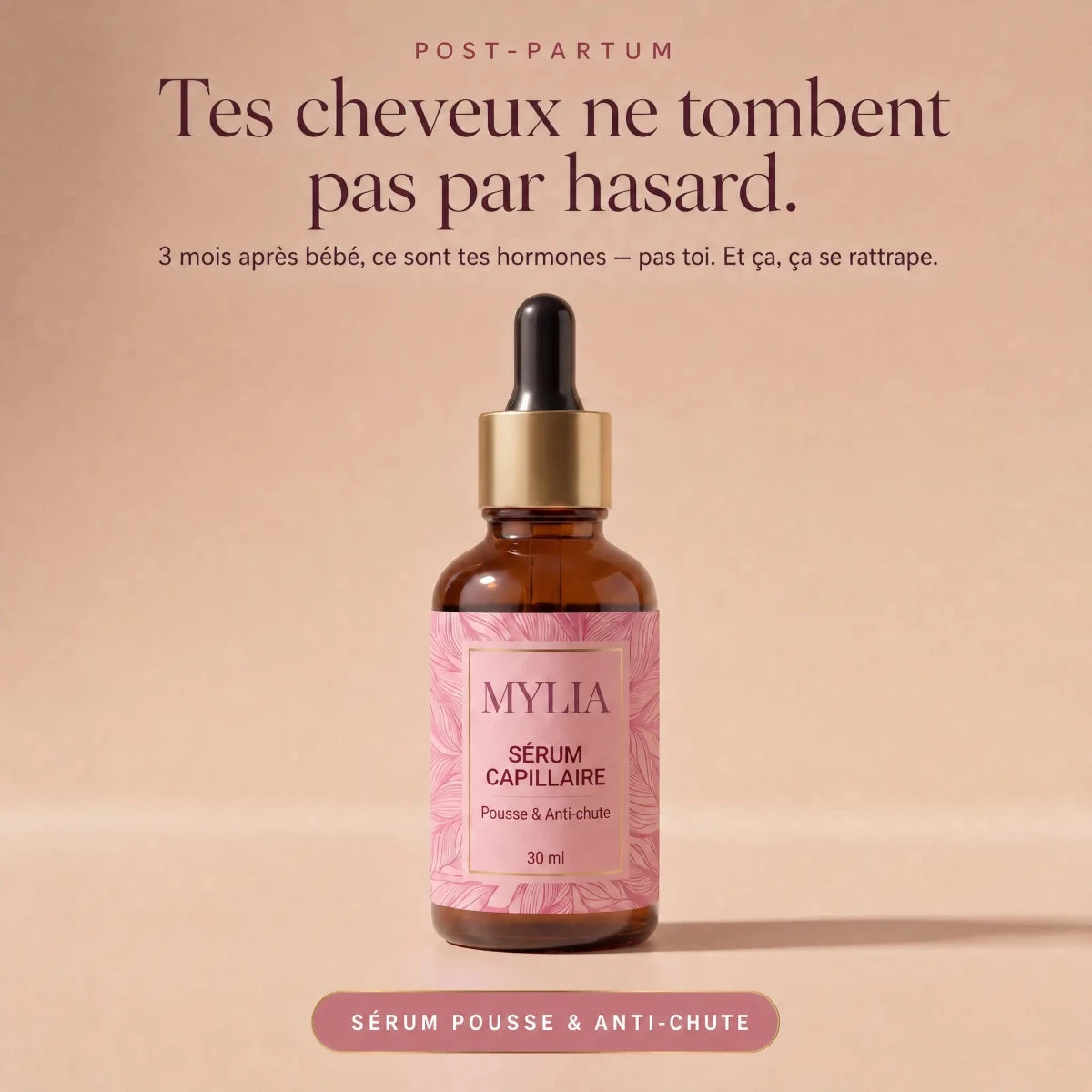 Sérum Capillaire Anti-Chute et Repousse pour Mamans - Mylia Care